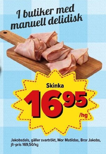 Östenssons Jakobsdals Skinka erbjuda