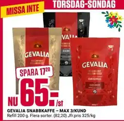 ÖoB GEVALIA SNABBKAFFE-MAX 3/KUND erbjuda