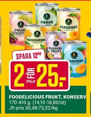 ÖoB FOODELICIOUS FRUKT, KONSERV erbjuda