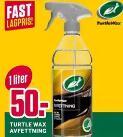 ÖoB TURTLE WAX AVFETTNING erbjuda