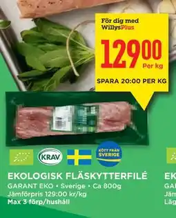 Willys EKOLOGISK FLÄSKYTTERFILÉ, Medlemspris erbjuda