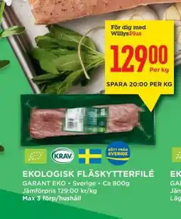 Willys Ekologisk Fläskytterfilé erbjuda