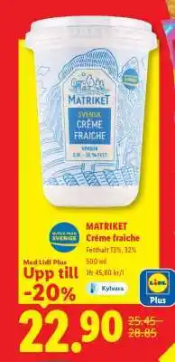 Lidl MATRIKET Crème fraiche erbjuda