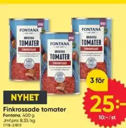 DollarStore NYHET Finkrossade tomater Fontana erbjuda