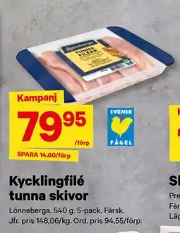 City Gross Kycklingfilé tunna skivor erbjuda