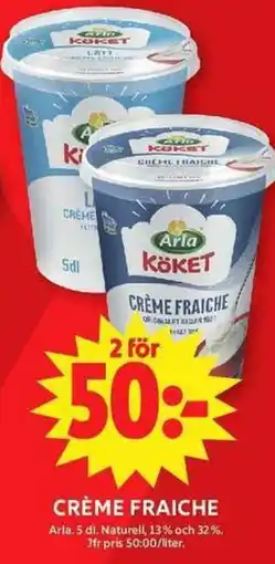 ICA Maxi Arla Crème fraiche erbjuda