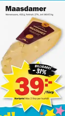 Pekås Maasdamer, Medlemspris erbjuda
