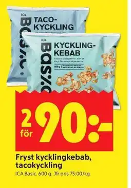 ICA Kvantum Fryst kycklingkebab, tacokyckling erbjuda