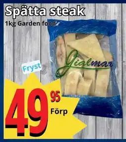 Supergrossen Spätta steak erbjuda