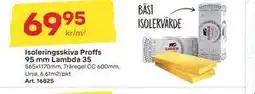 Byggmax Isoleringsskiva Proffs 95 mm Lambda 35 erbjuda