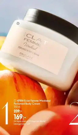 Oriflame Eclat Femme Weekend Perfumed Body Cream erbjuda