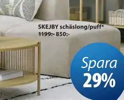 JYSK SKEJBY schäslong/puff erbjuda