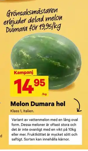 City Gross Melon Dumara hel erbjuda