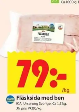 ICA Kvantum Fläsksida med ben erbjuda