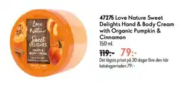 Oriflame Love Nature Sweet Delights Hand & Body Cream with Organic Pumpkin & Cinnamon erbjuda
