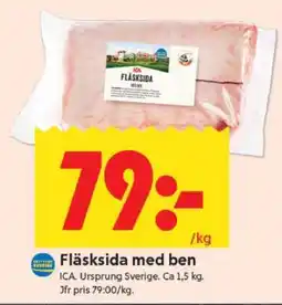 ICA Supermarket Fläsksida med ben erbjuda