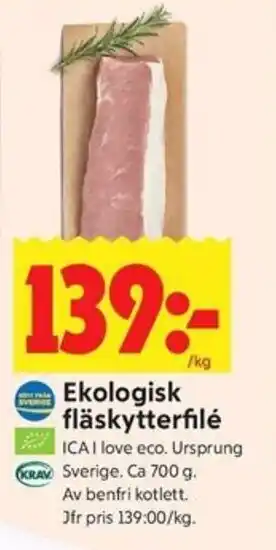 ICA Kvantum Ekologisk fläskytterfilé erbjuda