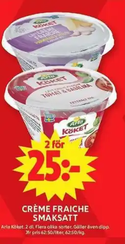 ICA Maxi Arla Köket Crème fraiche smaksatt erbjuda
