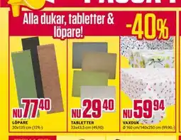 ÖoB Alla dukar, tabletter & löpare! erbjuda