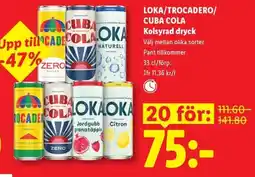 Lidl LOKA/TROCADERO/ CUBA COLA Kolsyrad dryck erbjuda