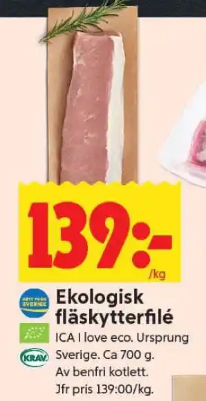 ICA Supermarket Ekologisk Fläskytterfilé erbjuda
