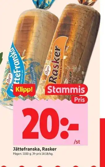 Pågen Jättefranska, Rasker