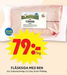 ICA Maxi ICA Fläsksida med ben erbjuda
