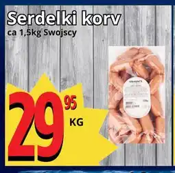 Supergrossen Serdelki korv erbjuda