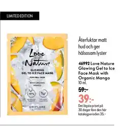 Oriflame Love Nature Glowing Gel to Ice Face Mask with Organic Mango erbjuda