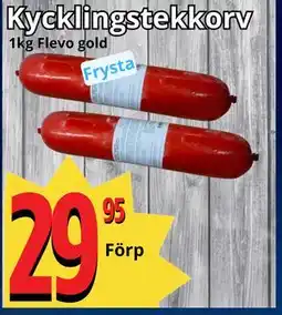 Supergrossen Kycklingstekkorv erbjuda