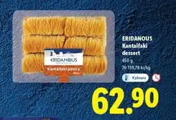Lidl ERIDANOUS Kantaifaki dessert erbjuda