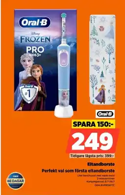 Power Oral-B Eltandborste Perfekt val som första eltandborste erbjuda