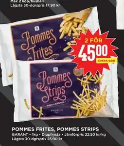 Willys POMMES FRITES, POMMES STRIPS erbjuda
