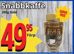 Supergrossen Snabbkaffe erbjuda