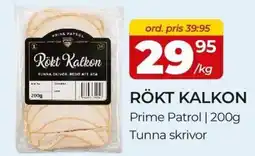 Matrix Butikerna Rökt kalkon prime patrol erbjuda