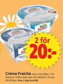 ICA Supermarket Arla, Arla Köket Crème Fraiche erbjuda