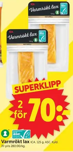 ICA Supermarket ICA Varmrökt lax erbjuda