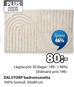 JYSK DALSTORP badrumsmatta erbjuda