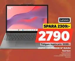 Power LENOVO CHROMEBOOK 14" M/4/64 Text here erbjuda