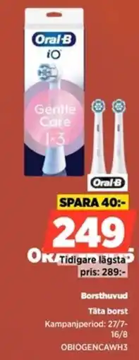 Power Oral-B Borsthuvud Täta borst erbjuda