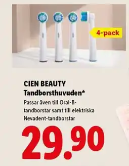 Lidl CIEN BEAUTY Tandborsthuvuden erbjuda