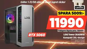 Power Lenovo LOQ Tower 26ADR10 Kompakt 26L-design erbjuda