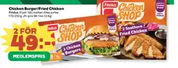 Stora Coop Findus Chicken Burger/Fried Chicken erbjuda