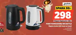 Power POINT POWK5010BK/WH KETTLE Öppna locket lätt med en hand erbjuda
