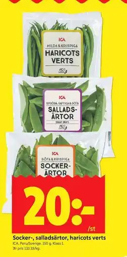 ICA Kvantum Socker-, salladsärtor, haricots verts erbjuda