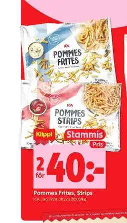 ICA Kvantum Pommes Frites, Strips, Medlemspris erbjuda