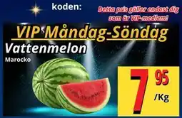 Supergrossen Vattenmelon, Medlemspris erbjuda