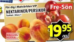 Matvärlden Tensta NEKTARINER/PERSIKOR, Medlemspris erbjuda