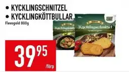 Matdax Flevogold Kycklingschnitzel, Kycklingköttbullar erbjuda