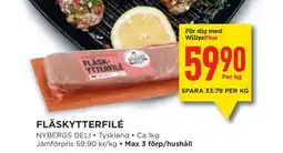 Willys FLÄSKYTTERFILÉ erbjuda